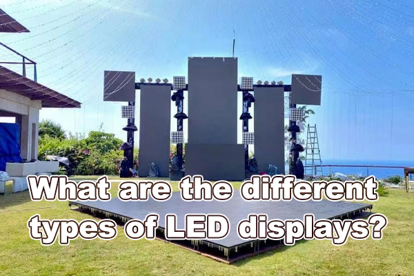 What Are The Different Types Of Led Displays?